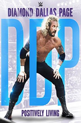 WWE: Diamond Dallas Page, Positively Living