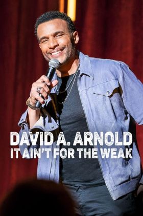 David A. Arnold: It Aint for the Weak