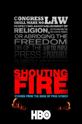 Shouting Fire: Stories from the Edge of Free Speech