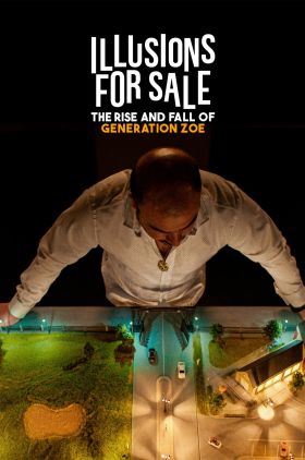 Illusions for Sale: The Rise and Fall of Generation Zoe ( El vendedor de ilusiones: El caso Generación Zoe)