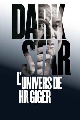 Dark Star: H.R. Gigers World