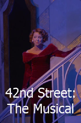 42nd Street: The Musical