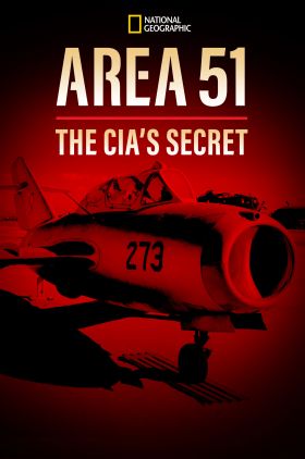 Area 51: The CIAs Secret Files