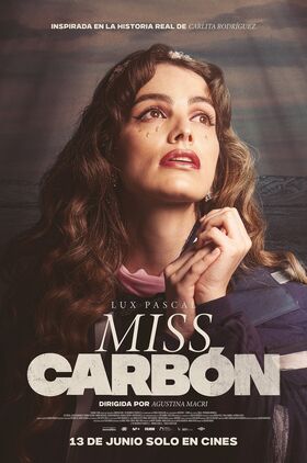 Queen of Coal (Miss Carbón)