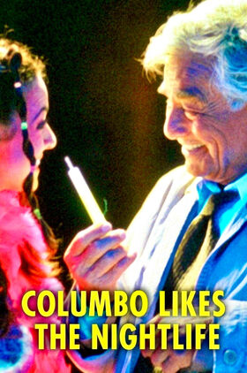 Columbo: Columbo Likes the Nightlife