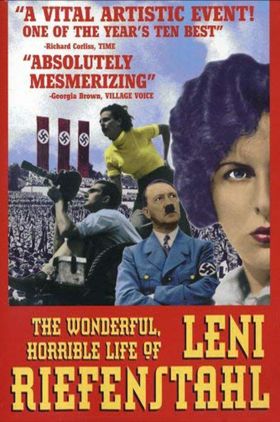 The Wonderful, Horrible Life of Leni Riefenstahl