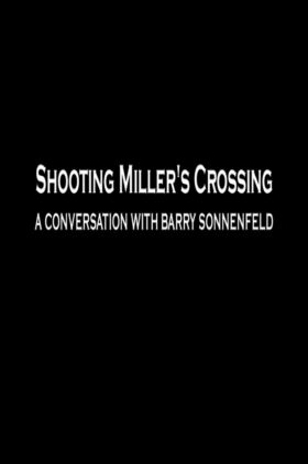 Shooting Millers Crossing: A Conversation with Barry Sonnenfeld (Video 2003)