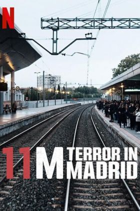 11M: Terror in Madrid