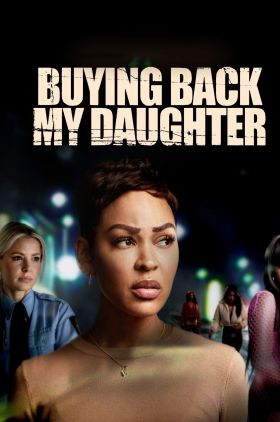 Buying Back My Daughter