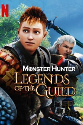 Monster Hunter: Legends of the Guild