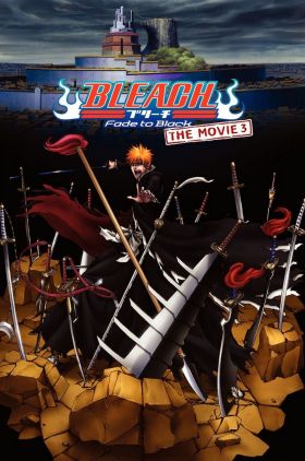 Bleach: Fade to Black I Call Your Name