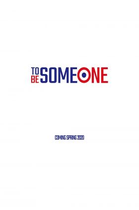 To Be Someone