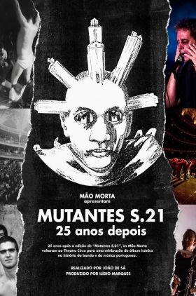 MUTANTES S.21 - 25 anos depois