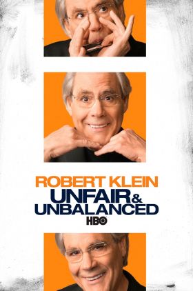 Robert Klein: Unfair and Unbalanced