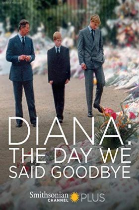 Diana: The Day We Said Goodbye