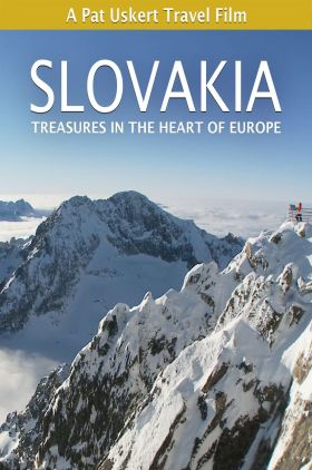 SLOVAKIA: Treasures in the Heart of Europe