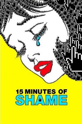 15 Minutes of Shame