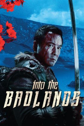 Into the Badlands