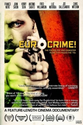 Eurocrime! The Italian Cop and Gangster Films That Ruled the 70s