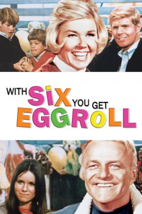 With Six You Get Eggroll