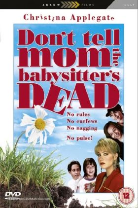 Dont Tell Mom the Babysitters Dead