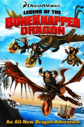 Legend of the Boneknapper Dragon (TV Short 2010)