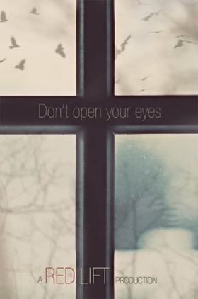 Dont Open Your Eyes