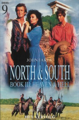 North & South: Book 3, Heaven & Hell (Heaven & Hell: North and South, Book III)