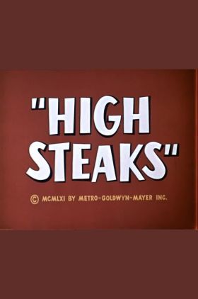 High Steaks