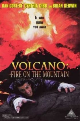 Volcano: Fire on the Mountain