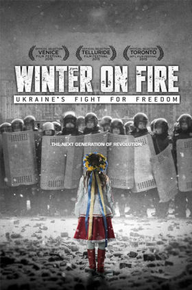 Winter on Fire: Ukraine's Fight for Freedom