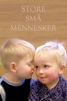 Budding Humans (Store små mennesker)