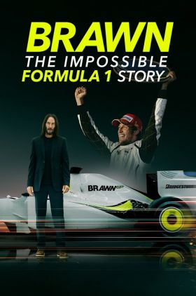 Brawn: The Impossible Formula 1 Story