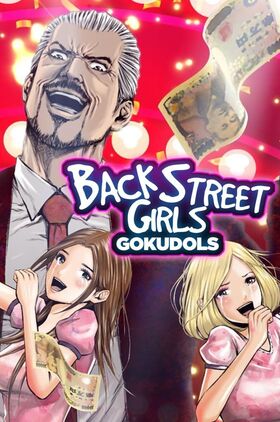 Back Street Girls: Gokudols