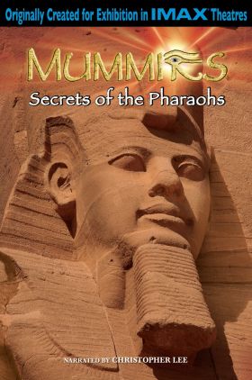 Mummies: Secrets of the Pharaohs