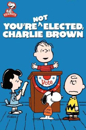 Youre Not Elected Charlie Brown (TV Movie 1972)