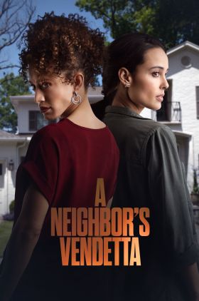 A Neighbors Vendetta