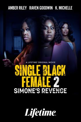 Single Black Female 2: Simones Revenge