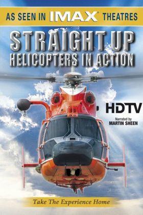 Straight Up: Helicopters in Action