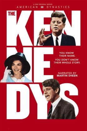 American Dynasties: The Kennedys