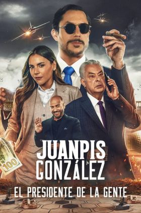 Juanpis González: The Peoples President