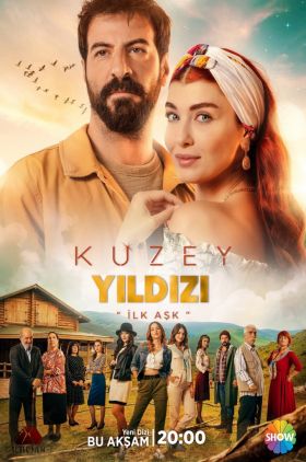 Kuzey Yildizi Ilk Ask