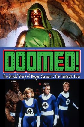 Doomed: The Untold Story of Roger Cormans the Fantastic Four