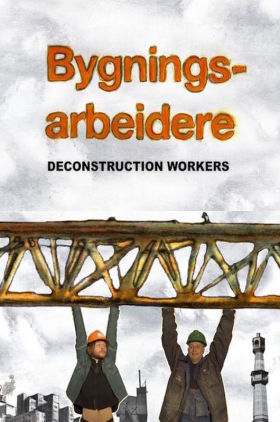 Deconstruction Workers