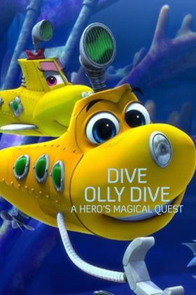 Dive Olly Dive: A Heros Magical Quest