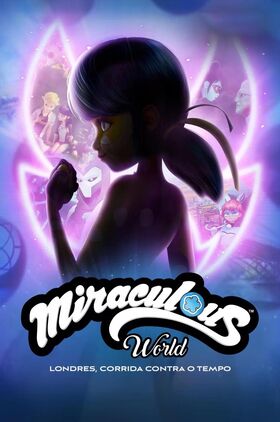 Miraculous World: London, At the Edge of Time