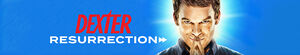Dexter: Resurrection