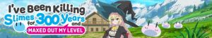 Slime Taoshite 300-nen, Shiranai Uchi ni Level Max ni Nattemashita
