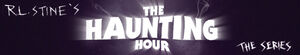 R. L. Stine's The Haunting Hour