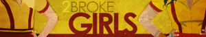 2 Broke Girls